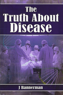 The Truth about Disease